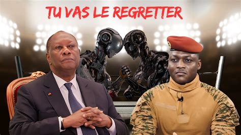 Ibrahim Traor Envoie Un Message Fort Alassane Ouattara Youtube