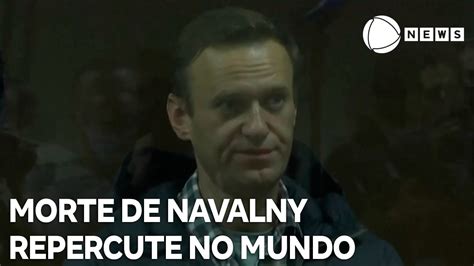 L Deres Mundiais Criticam Putin Por Morte De Navalny Youtube