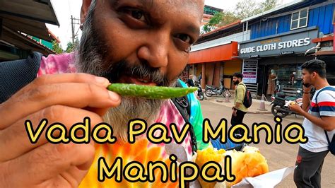 Manipal S Favourite Vada Pav Joint Manipal Street Food Daily Vlog