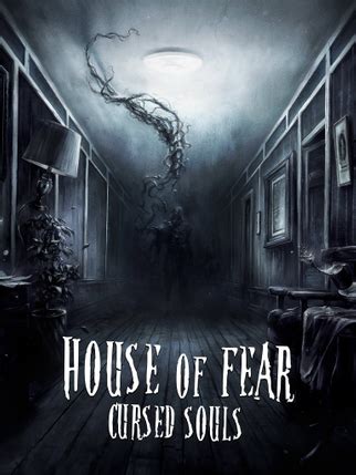 House of Fear: Cursed Souls — ARVI VR