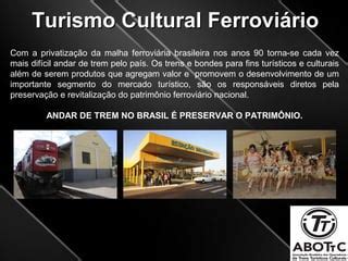 Trens Turisticos Do Brasil Ppt