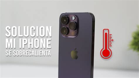 Iphone Se Calienta Demasiado Despu S De La Acutualizaci N De Ios