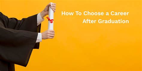 How To Choose A Career After Graduation