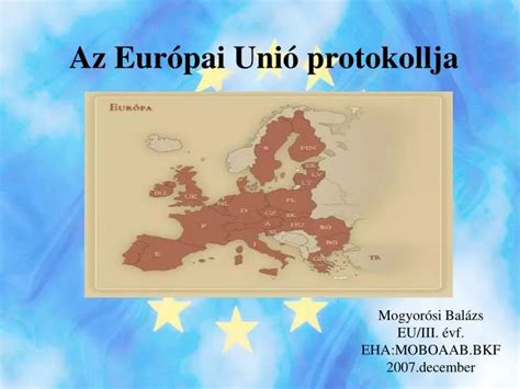 PPT Az Európai Unió protokollja PowerPoint Presentation free