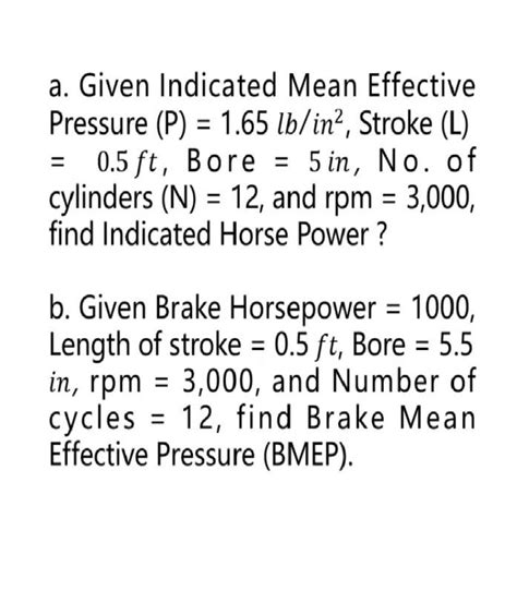 Solved A Given Indicated Mean Effective Pressure