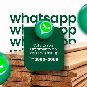 Solicite Seu Or Amento No Nosso Whatsapp Madeireira Social Media Psd