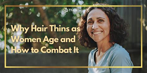 Why Hair Thins As Women Age And How To Combat It Thicktails Eu