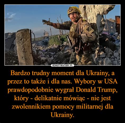 Bardzo trudny moment dla Ukrainy a przez to także i dla nas Wybory w