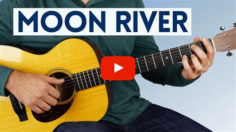 Moon River Audrey Hepburn Beginner Fingerstyle Guitar Lesson And