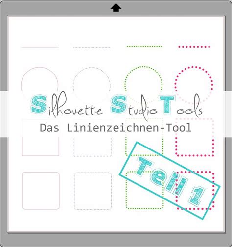 Silhouette Studio Tools Teil 1 Das Linienzeichnen Tool Plotten