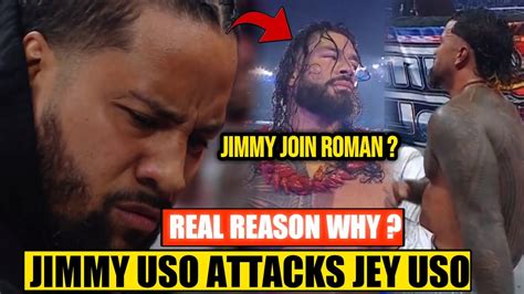 Real Reason Why Jimmy Uso Attacks Jey Uso And Helps Roman Reigns Why