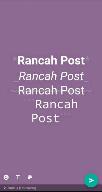 Cara Mengganti Bentuk Tulisan Di Wa Tanpa Aplikasi Rancah Post