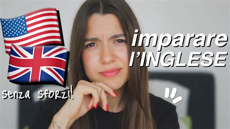 Come Imparare L INGLESE Velocemente E Senza Studiare YouTube