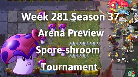 Pvz Arena Preview Next Week Spore Shroom Tournament Week Scaredy