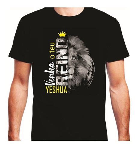 Camiseta Le O Venha O Teu Reino Yeshua R Camiseta Camisetas