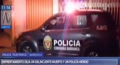 Barranca delincuente murió tras enfrentarse a agentes de la policía