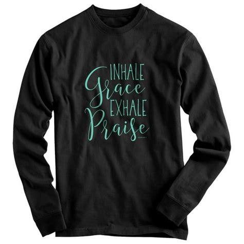 Blessed Girl® Blessed Girl Womens Long Sleeve T Shirt Inhale Grace