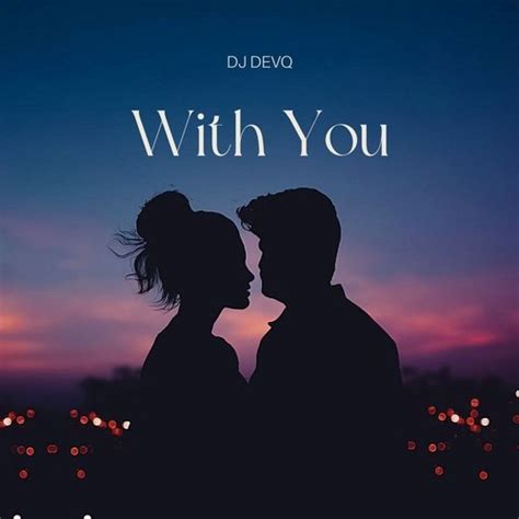 With You - Song Download from With You @ JioSaavn