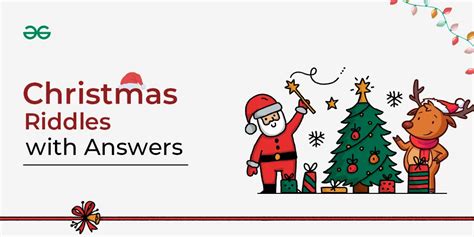 35 Christmas Riddles with Answers - GeeksforGeeks