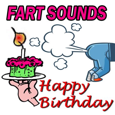 Funny Happy Birthday Fart Song Single Album By Fart Sounds Apple