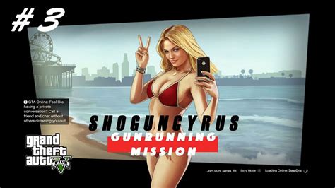 GTA V Gunrunning Mission 3 YouTube