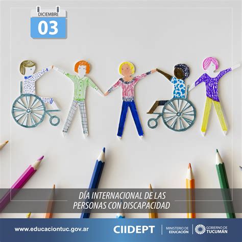 Efemérides CIIDEPT 03 de Diciembre Día Internacional de las Personas