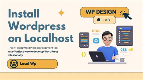 How To Install Wordpress On Localhost Localwp Youtube