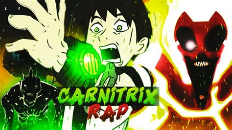 CARNITRIX RAP BEN 10 Killer Raps YouTube