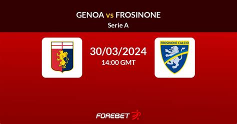 Genoa Vs Frosinone Prediction Stats H H Mar