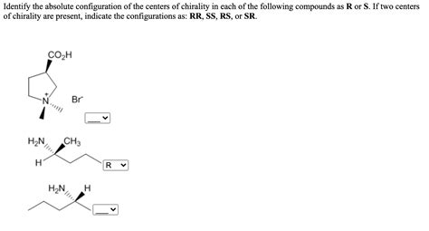 Solved Identify The Absolute Configuration Of The Centers Of