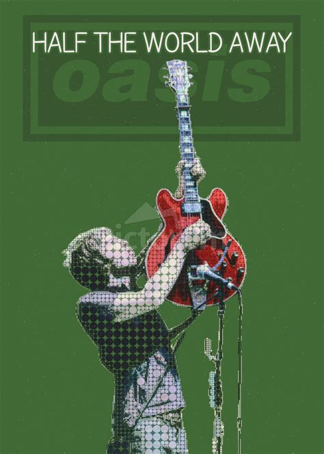 Half The World Away Noel Gallagher Oasis Gunawan Rb