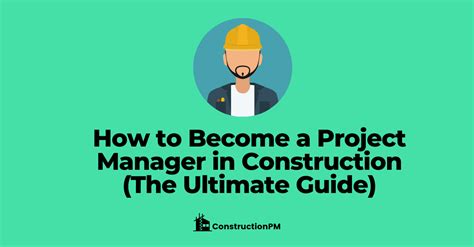 How To Become A Project Manager In Construction Full Guide 2024