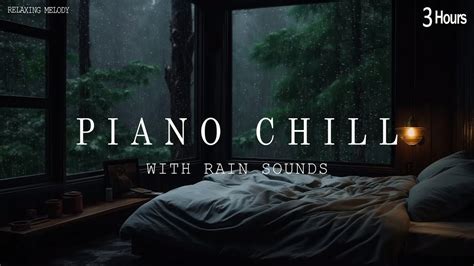 Piano Music Rain Sounds Soothing Piano Music Rain Sounds Sleep