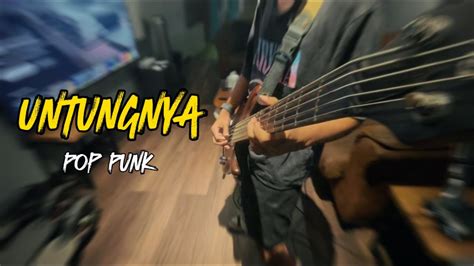 Untungnya Hidup Harus Tetap Berjalan Bernadya Pop Punk Cover By Boedak