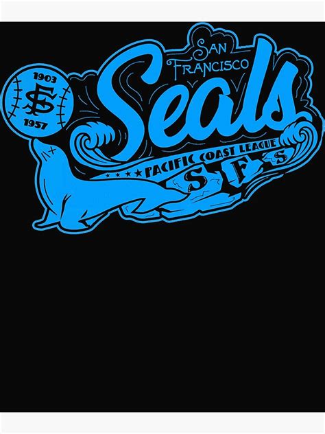 San Francisco Seals Classic T Shirtpng Poster For Sale By