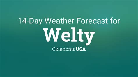 Welty, Oklahoma, USA 14 day weather forecast