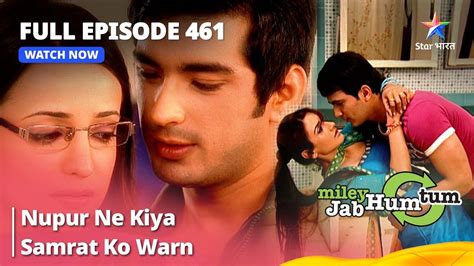 Full Episode Miley Jab Hum Tum Nupur Ne Kiya Samrat Ko Warn