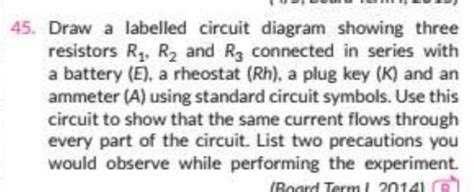 45 Draw A Labelled Circuit Diagram Showing Three Resistors R1 R2 And R