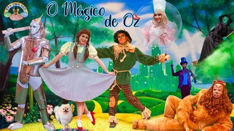 A HISTÓRIA DO MÁGICO DE OZ DOROTHY HOMEM DE LATA LEÃO COVARDE E