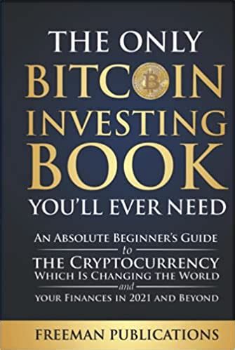 Best Bitcoin Books For Beginner To Advanced Bitcoin Investors