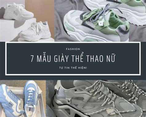 7 mẫu giày thể thao nữ đẹp khiến các nàng đổ gục ngay từ lần đầu tiên