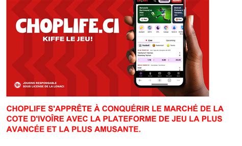 Choplife S Appr Te Conqu Rir Le March De La C Te D Ivoire Avec La