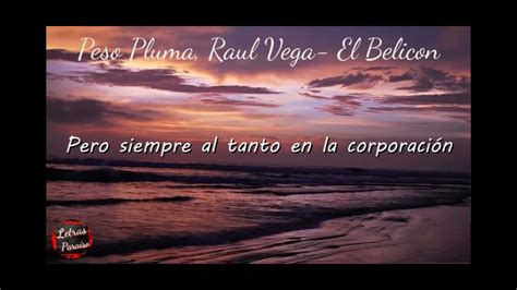 Peso Pluma Ft Raul Vega El Belicon Letra Youtube