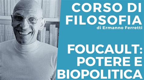 Foucault Potere E Biopolitica Youtube