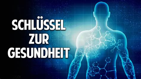 Der Schlüssel zur Gesundheit Heilung von Krankheiten durch