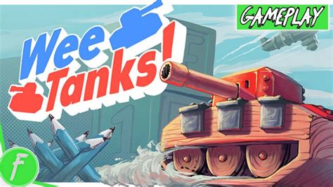 Wee Tanks Gameplay Hd Pc No Commentary Youtube