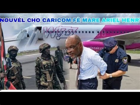 29 fév nouvel cho caricom fè mare Ariel Henry Nan peyi paskel vyole