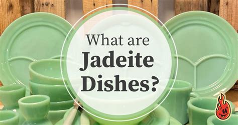 Jadeite Dishes Real Or Reproduction Heres How To Tell Fireking Grill