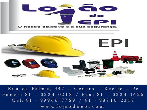 LOJÃO DO EPI EQUIPAMENTOS DE PROTEÇÃO INDIVIDUAL EM RECIFE