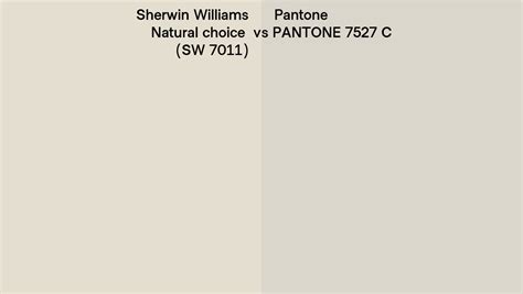 Sherwin Williams Natural Choice Sw 7011 Vs Pantone 7527 C Side By